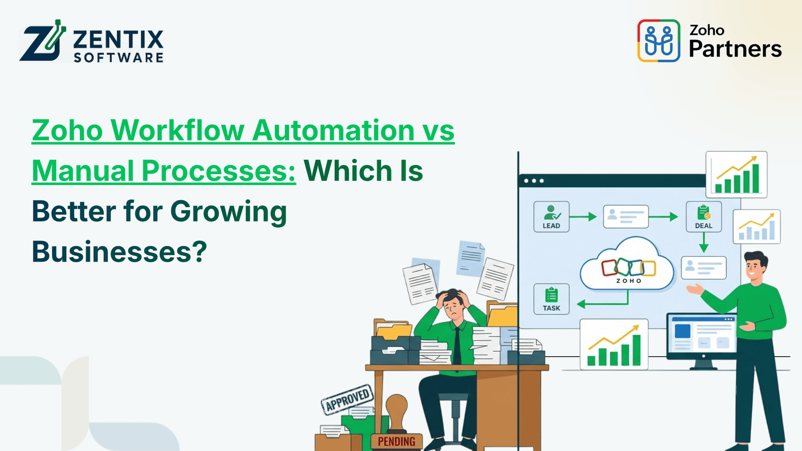 Zoho Workflow Automation vs Manual Processes: Which Is Better for Growing Businesses?
